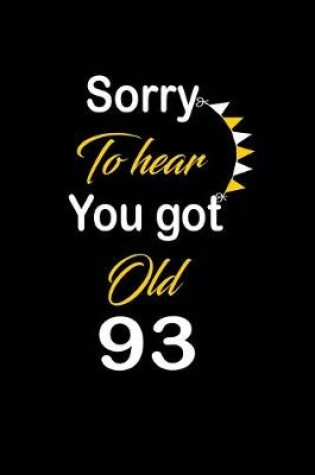 Cover of Sorry To hear You got Old 93