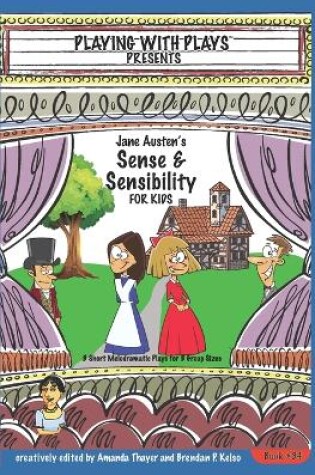 Cover of Jane Austen's Sense & Sensibility for Kids
