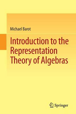 Book cover for Introduction to the Representation Theory of Algebras