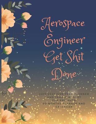 Book cover for Aerospace Engineer Get Shit Done