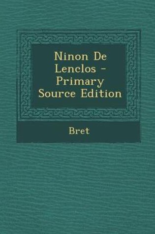 Cover of Ninon de Lenclos - Primary Source Edition