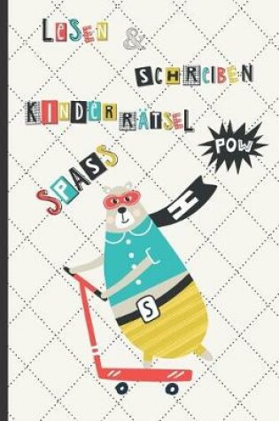 Cover of Lesen & Schreiben Kinderrätsel Spass