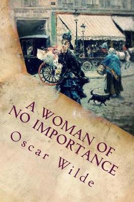 Book cover for A Woman of No Importance (illustrated)