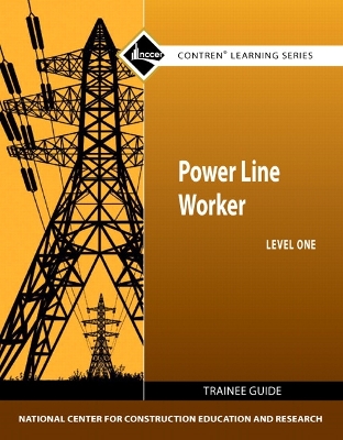 Book cover for Power Line Worker Level 1 Trainee Guide