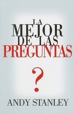 Book cover for La Mejor de Las Preguntas