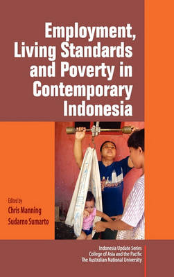 Book cover for Employment, Living Standards and Poverty in Contemporary Indonesia