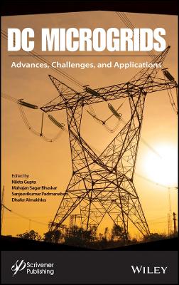 Book cover for DC Microgrids – Advances, Challenges, and Applications