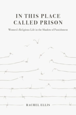 Cover of In This Place Called Prison