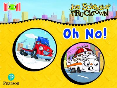 Book cover for Bug Club Reading Corner: Age 4-5: Trucktown: Oh No!