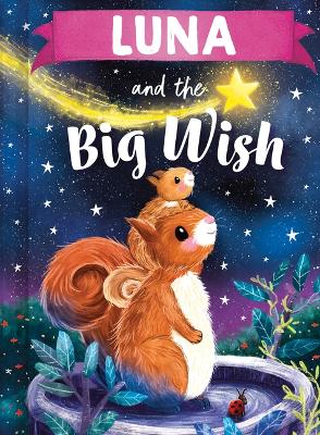 Cover of Luna and the Big Wish