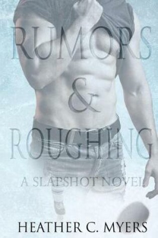 Cover of Rumors & Roughing
