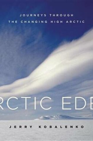 Cover of Arctic Eden: Journeys Through the Changing High Arctic