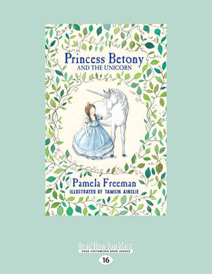 Book cover for Princess Betony and The Unicorn