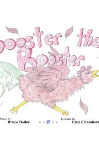 Cover of Booster the Rooster