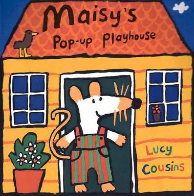 Cover of Maisy's Pop-Up Playhouse