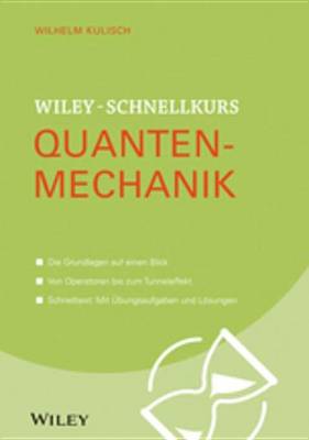 Book cover for Wiley-Schnellkurs Quantenmechanik