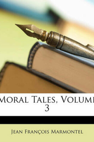 Cover of Moral Tales, Volume 3