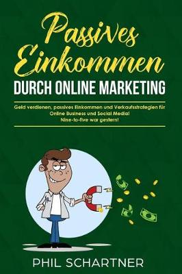 Book cover for Passives Einkommen durch Online Marketing