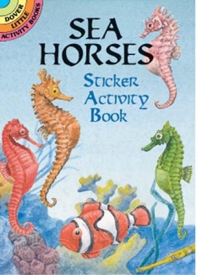 Cover of Sea Horses Sticker Activity Book