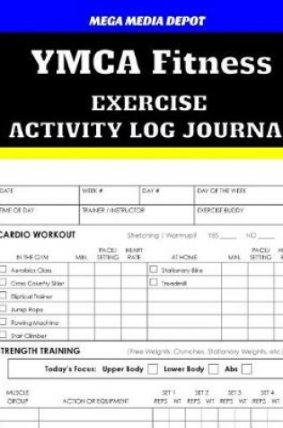 Cover of YMCA Fitness Exercise Activity Log Journal