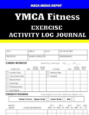 Book cover for YMCA Fitness Exercise Activity Log Journal