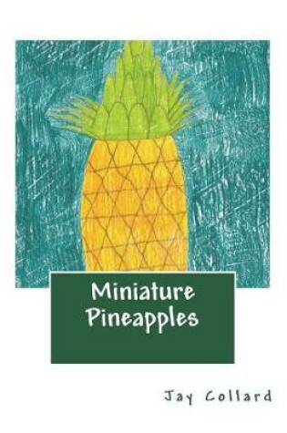 Cover of Miniature Pineapples