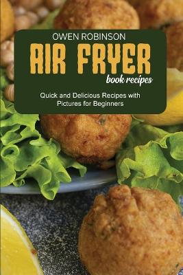 Book cover for Air Fryer Book Recipes