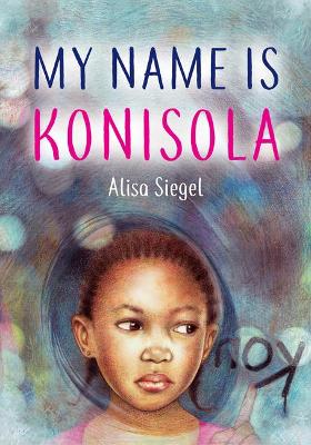 Cover of My Name Is Konisola