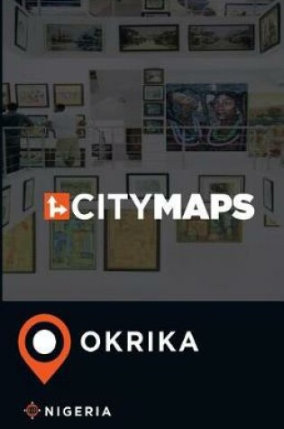 Cover of City Maps Okrika Nigeria