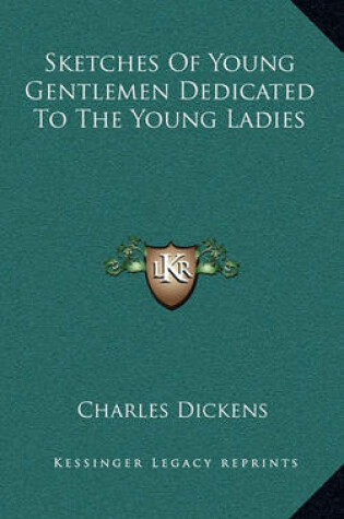 Cover of Sketches of Young Gentlemen Dedicated to the Young Ladies