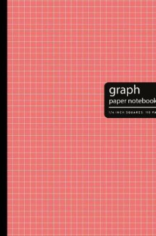 Cover of Graph Paper Notebook 1/4 Inch