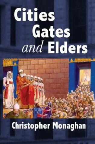 Cover of Cities, Gates And Elders