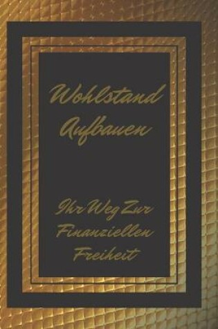 Cover of Wohlstand Aufbauen