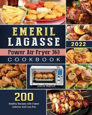 Book cover for Emeril Lagasse Power Air Fryer 360 Cookbook