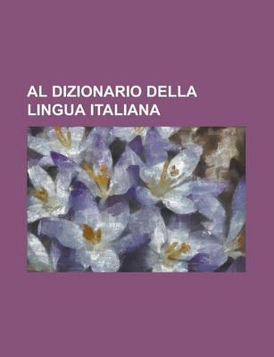 Book cover for Al Dizionario Della Lingua Italiana