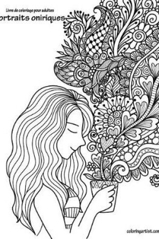 Cover of Livre de coloriage pour adultes Portraits oniriques 1