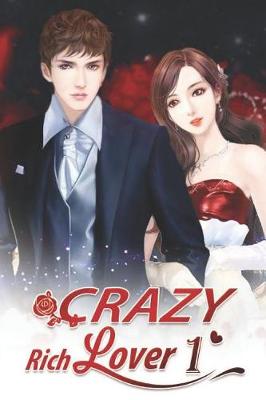 Book cover for Crazy Rich Lover 1