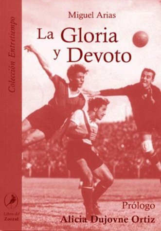 Book cover for La Gloria y Devoto