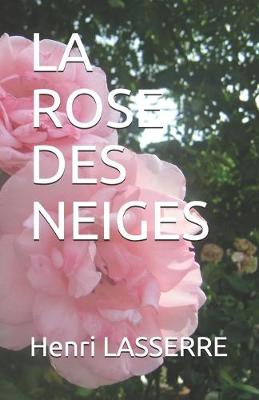 Book cover for La Rose Des Neiges