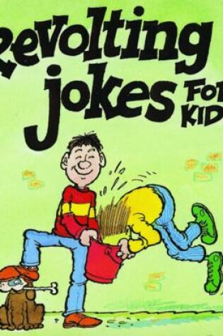 Cover of Revolting Jokes for Kids