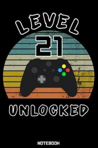 Cover of Level 21 Unlocked