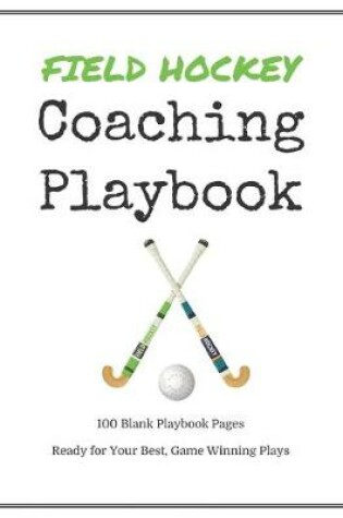 Cover of Field Hockey Coaching Playbook