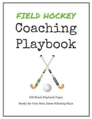 Book cover for Field Hockey Coaching Playbook