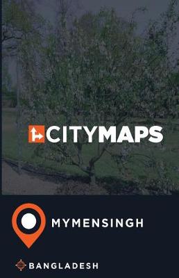 Book cover for City Maps Mymensingh Bangladesh