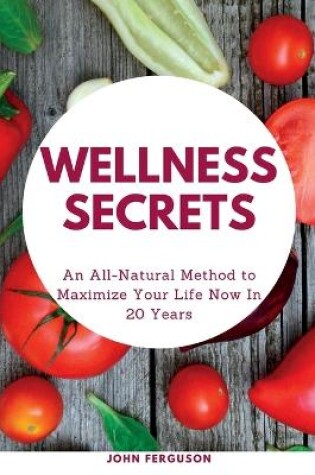Cover of Wellness Secrets