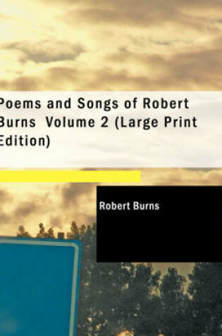 Cover of Poems and Songs of Robert Burns Volume 2