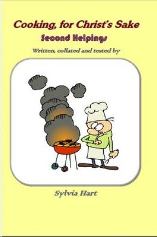 Cover of Cooking, for Christ's Sake