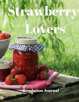 Book cover for Strawberry Lovers Resolution Journal