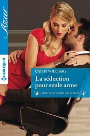 Cover of La Seduction Pour Seule Arme