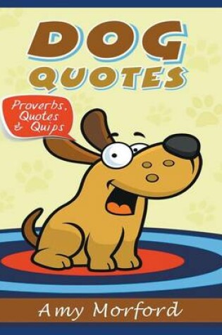 Cover of Dog Quotes (Large Print)